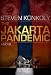 The Jakarta Pandemic