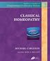 Classical Homeopathy, 1e (Medical Guides to Complementary and Alternative Medicine.)