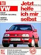 VW Golf III / Vento GTI / VR6 (Jetzt helfe ich mir selbst)