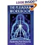 The Pleiadian Workbook: Awakening Your Divine Ka