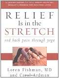Relief Is in the Stretch: End Back Pain Through Yoga