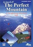 In Search of the Perfect Mountain, a Paragliding Adventure Tour