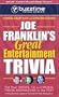 Joe Franklin's Great Entertainment Trivia Game: Putting Your Movie, TV, and Music Trivia Knowledge to the Test