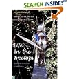 Life in the Treetops: Adventures of a Woman in Field Biology (Nota Bene Series) by Margaret D. Lowman