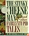 The Stinky Cheese Man and Other Fairly Stupid Tales