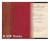 The Military Unpreparedness of the United States: A History of American Land Forces until June 1, 1915