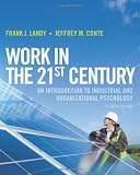 Work in the 21st century : an introduction to industrial and organizational psychology