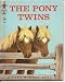 The Pony Twins (Tip-Top Elf Book #8659)