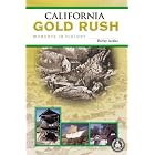 California Gold Rush (Cover-to-Cover Informational Books: Moments History) by  Shirley Jordan