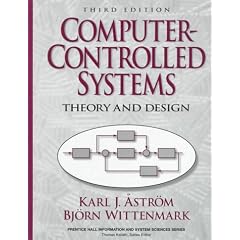 Computer Controlled Systems: Theory and Design (Prentice Hall Information and System Sciences Series)