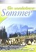 Ein wunderbarer Sommer