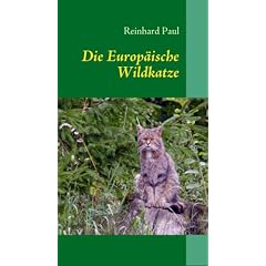 Die Europ�ische Wildkatze: Felis silvestris silvestris