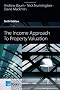 The Income Approach to Property Valuation
