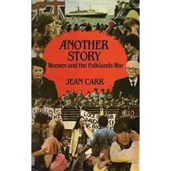 Another Story: Women and the Falklands War