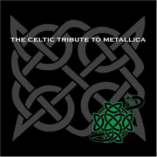 The Celtic Tribute to Metallica