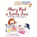 Mary Had a Little Jam and Other Silly Rhymes