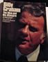 Billy Graham: The Man and His Ministry