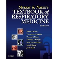 Murray and Nadel's Textbook of Respiratory Medicine: Expert Consult Premium Edition - Enhanced Online Features and Print (Textbook of Respiratory Medicine (Murray))