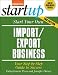 Start Your Own Import/Export Business (Start Your Own)