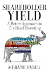Shareholder Yield: A Better Approach...