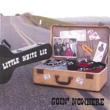 Goin Nowhere