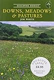 Downs, meadows and pastures