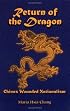 Return of the Dragon: China's Wounded Nationalism