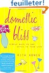 Domestic Bliss: Simple Ways to Add St...