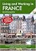 Living and Working in France
