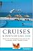 Frommer s Cruises and Ports of Call 2008: From U.S. and Canadian Home Ports to the Caribbean, Alaska, Hawaii and More (Frommer s Complete)