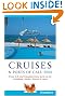 Frommer's Cruises & Ports of Call 2008: From U.S. & Canadian Home Ports to the Caribbean, Alaska, Hawaii & More (Frommer's Complete)