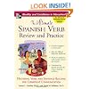 The Ultimate Spanish Verb Review and Practice (UItimate Review & Reference Series)