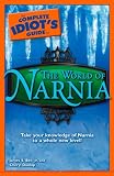 The Complete Idiot's Guide to the World of Narnia