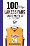 100 Things Lakers Fans Should Know &...