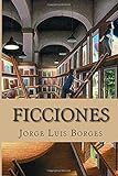 Ficciones (Spanish Edition)