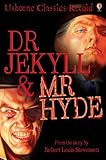 Dr. Jekyll & Mr. Hyde : from the story by Robert Louis Stevenson