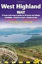 West Highland Way: Glasgow to Fort William, Planning, Places to Stay, Places to Eat (British Walking Guides)