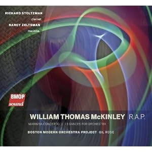 William Thomas McKinley: R.A.P. by Richard Stoltzman;Nancy Zeltsman, William Thomas McKinley, Gil Rose, Boston Modern Orchestra Project, and Richard Stoltzman (Audio CD - 2010)