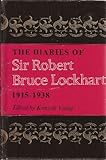 The diaries of Sir Robert Bruce Lockhart