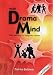 With Drama in Mind