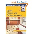 Selbst Fliesen und Platten verlegen. Heimwerken leicht & schnell