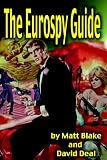 Eurospy Guide