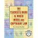 The Teacher's Guide to Music, Media, and Copyright Law