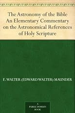 The Astronomy of the Bible