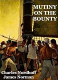 Mutiny on the Bounty: A Novel