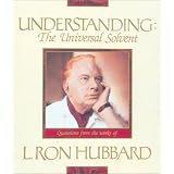 Understanding: The Universal Solvent
