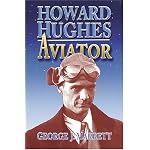 Howard Hughes: Aviator book cover