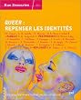 Rue dEscartes, num�ro 40 : Queer, repenser les identit�s