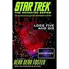 Star Trek Logs Five and Six (Star Trek the Animated Series)