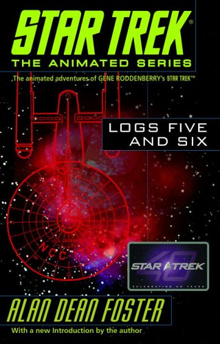 Star Trek Logs Five and Six (Star Trek the Animated Series)